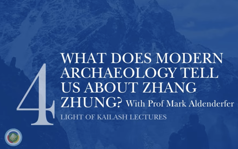 Light of Kailash Lecture 4: What does Modern Archaeology tell us about Zhang Zhung?
